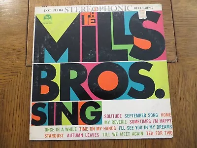 Mills Brothers – The Mills Bros. Sing - 1960 - Dot DLP 25237 Vinyl LP VG+/VG+ • $16.76