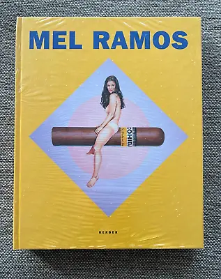 Mel Ramos By Mel Ramos (2003 Hardcover) Belinda Gardner BRAND NEW SEALED Kerber • $27.13