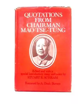 Quotations From Chairman Mao Tse-Tung (Ed. Stuart R. Schram - 1968) (ID:82195) • £34.35