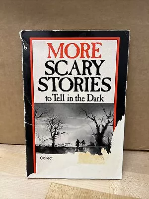 Vintage More Scary Stories To Tell In The Dark Book Alvin Schwartz (1986 Harper) • $9.99