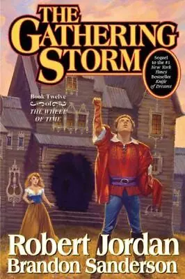 The Gathering Storm [Wheel Of Time Book 12] • $6.58