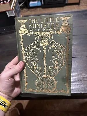 The Little Minister By James Matthew Barrie Thomas Y. Crowell & CO Vintage Book • $25