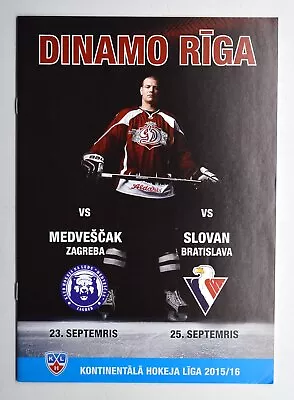 2015-Sep-23/25 KHL Dinamo Riga Vs Medvescak Slovan Bratislava Hockey Programme • $4.99