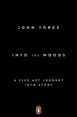 £13.98 • Buy Into The Woods: How Stories Work And Why We Tell Them By Yorke, John Book The
