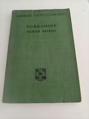 Cambridge County Geographies Yorkshire North Riding  • £11