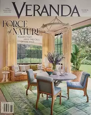 Veranda Magazine May-June 2024 Force Of Nature • $17.40