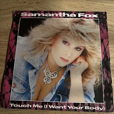 Samantha Fox - Touch Me (I Want Your Body) - 7  Vinyl Single • £3.49