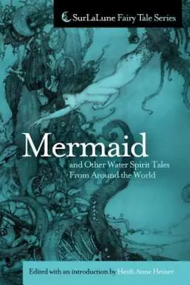 Mermaid And Other Water Spirit Tales From Around The World • $41.22