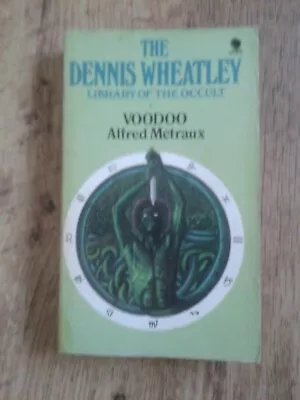 £7.90 • Buy Voodoo (Dennis Wheatley Library Of The Occult) By Metraux, Alfred 