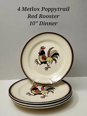 4 Vintage Metlox Poppytrail RED ROOSTER  10  Dinner Plates • $24