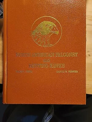 North American Falconry And Hunting Hawks F.L. Beebe & H.M. Webster • $85