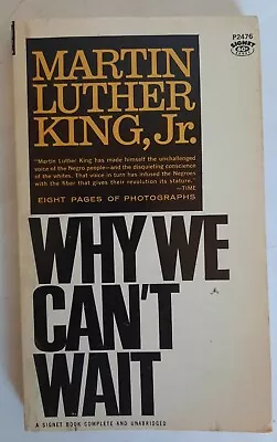 Why We Cant Wait By Martin Luther King 1964 Paperback Signet • $18.95