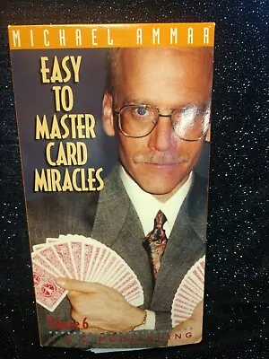 Easy To Master Card Miracles Volume 6 By Michael Ammar VHS Video Tape • $8.29