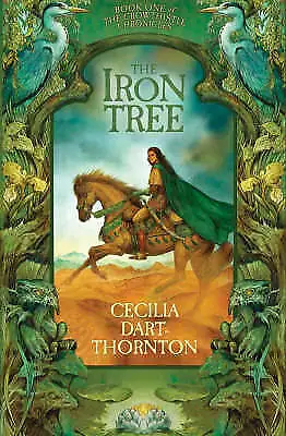 £3.49 • Buy The Iron Tree (Crowthistle Chronicles), Dart-Thornton, Cecilia, Book
