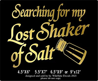 Searching For My Lost Shaker Of Salt Decal Margaritaville Vinyl  Camper Sticker • $6.37