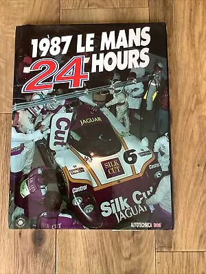 1987 24 Hours Le Mans Official Yearbook / Annual - Porsche Win Silk Cut Jaguar • £59.99