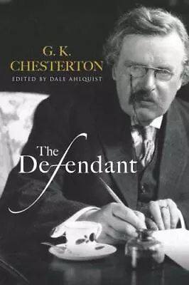 The Defendant By G. K. Chesterton (2012 Trade Paperback) • $5.50