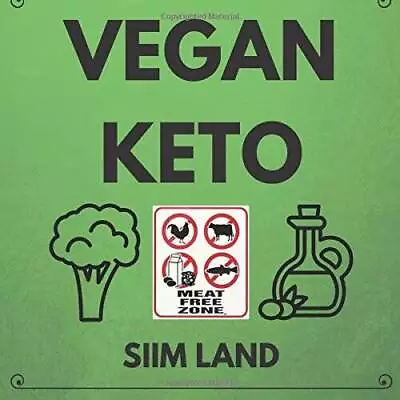 Vegan Keto: The Vegan Ketogenic Diet And Low Carb Vegan Diet For Rapid Fa - GOOD • $5.20