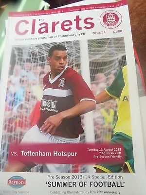 Chelmsford City Tottenham 2013 Pre Season Friendly Coloured  Programme • £7.50