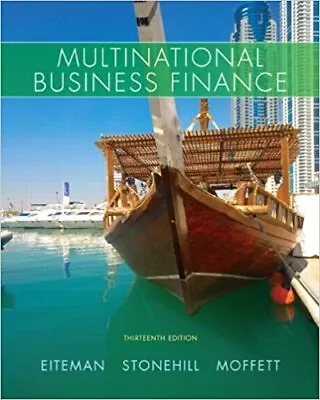 MULTINATIONAL BUSINESS FINANCE (13TH EDITION) (PEARSON By David K. Eiteman VG • $17.75