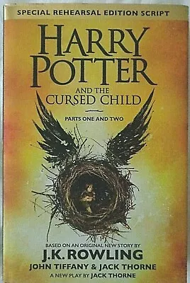 Harry Potter And The Cursed Child - Parts One & Two - Special Rehearsal Edition • $8.98