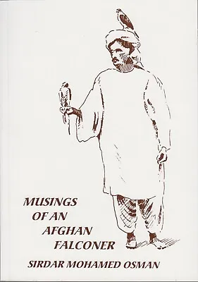 OSMAN FALCONRY & HAWKING BOOK MUSINGS AFGHAN FALCONER RAPTORS Paperback BARGAIN • $11.75