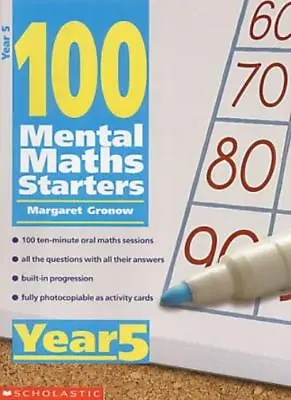 100 Mental Maths Starters Year 5 By Margaret Gronow • £2.74