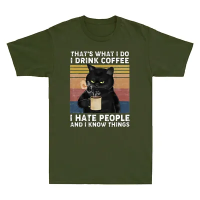 That's What I Do I Drink Coffee I Hate People Black Cat Vintage Men's T-Shirt • $28.59