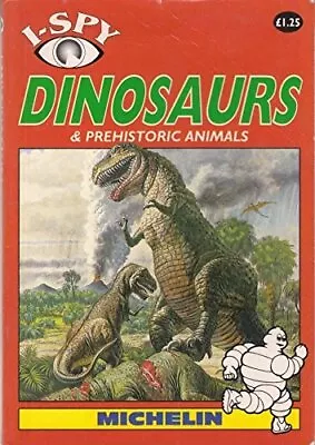 I-Spy Dinosaurs And Prehistoric Animals (I Spy S.) By Anon Paperback Book The • £3.49