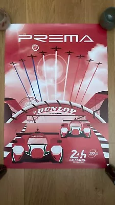 Official Prema Racing Poster 24 Hours Of Le Mans 2023 10-11 June 100 Years RARE • £9