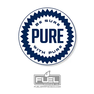 Pure Oil Company Premium Vinyl Decal - Made In The USA - Vintage Oil Logo • $3.24