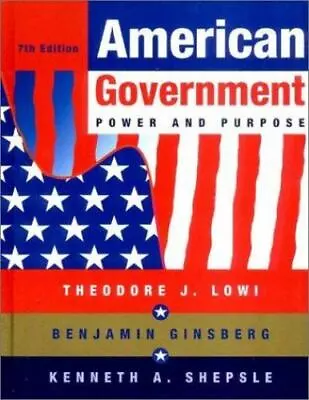 American Government: Power And Purpose • $9.99