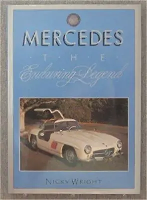 Mercedes The Enduring Legend Nicky Wright Hardcover SLS Gullwing 300SL Roadster • $20.58