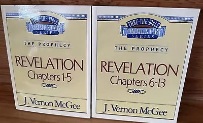 2 J. Vernon Mcgee The Prophecy Revelation Chapters 1-5 & Chapters 6-13 Sc 1991 • $12