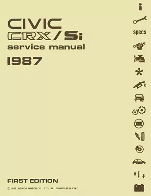 1987 Honda CRX SI Shop Service Repair Manual Engine Drivetrain Electrical Book • $75.43