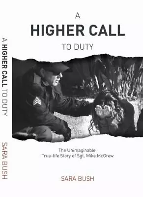 A Higher Call To Duty: True Story Of Finding Peace & Redemption In... • $5.56