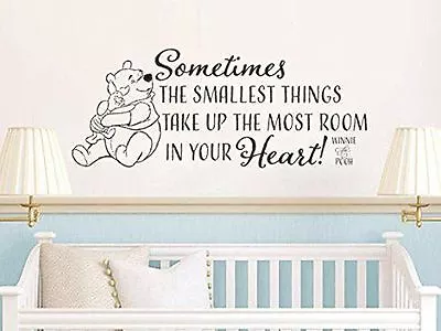 Winnie The Pooh Sometimes The Smallest Things Take Up The Most Room In Your Hear • $20