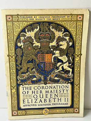 The Coronation Of Her Majesty Queen Elizabeth II Approved Souvenir Programme • £9.99