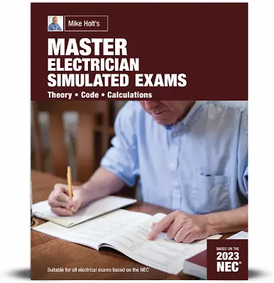 Mike Holt's 2023 Master Electrician Simulated Exams • $27