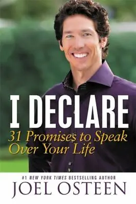 I Declare : 31 Promises To Speak Over Your Life By Joel Osteen (2013 Trade... • $9.30