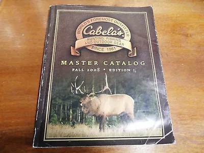 Cabelas Master Catalog Fall 2008 Edition 1 Book 568 Pages • $14