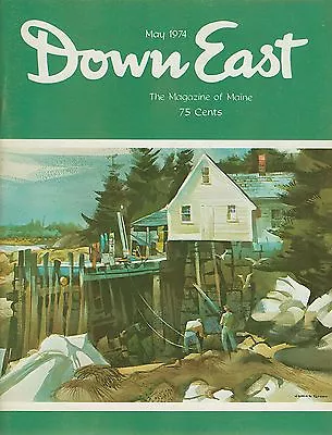 Down East Maine Magazine 1974 May Prohibition/Mt Zircon Rumford/Westport/Beals  • $16.99