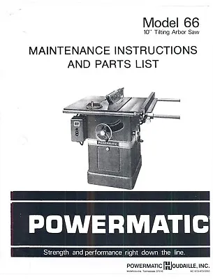 $7.95 • Buy Saw Maint. Inst. & Parts List Manual Fits Powermatic Model 66 10inch PM033