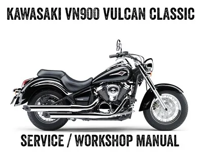 2006-present Kawasaki VN900 Vulcan Classic Workshop Service Repair Manual CD PDF • $11.36