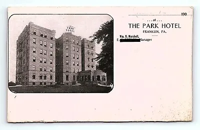 Franklin PA The Park Hotel Postcard Advertisement Venango County June 1907  Pc69 • $6