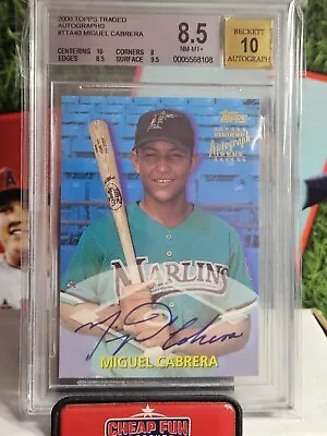 2000 Topps Traded Miguel Cabrera Auto Rookie Bgs 8.5.  10 Grades. Lowest On Ebay • $2999.99