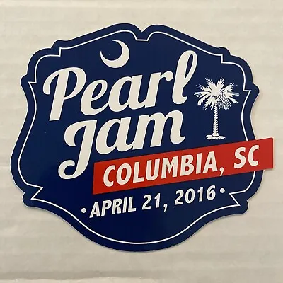 Pearl Jam 2016 Columbia South Carolina Concert Event Tour Sticker APRIL 21 • $25.64