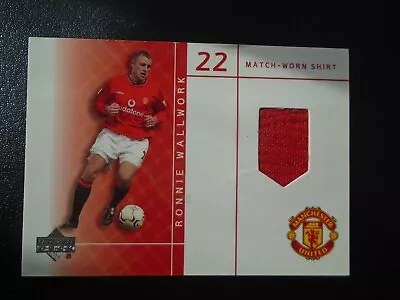 2001 Upper Deck Ronnie Wallwork Match Worn Shirt Card Manchester United Main Ser • £10.99