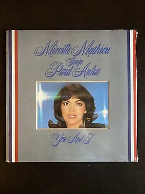 Mireille Mathieu Sings Paul Anka - You And I Brand New Vinyl LP Ariola Records • $7.99