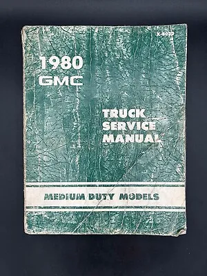 1980 GMC Medium Duty Trucks Factory Service Shop Repair Manual • $20